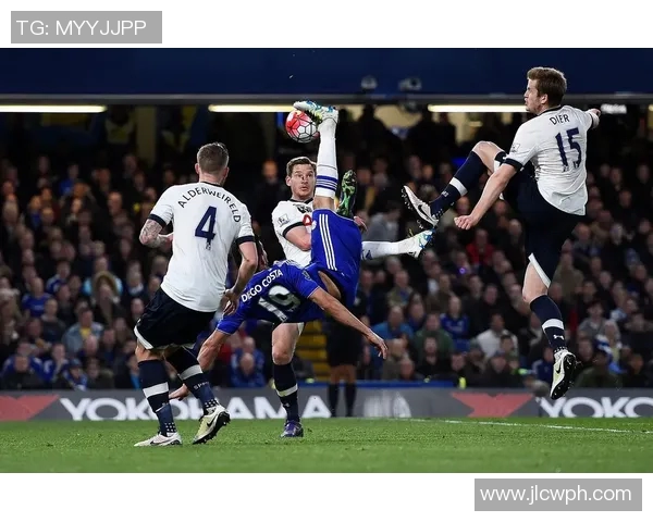 热刺与切尔西激战回顾精彩瞬间全场录像分享